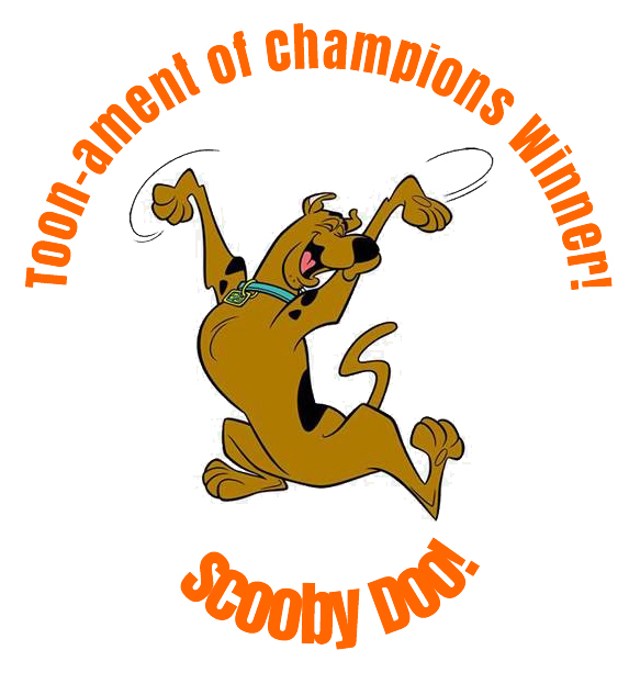 Scooby-Doo, winner of the Toon-Ament of Champions!